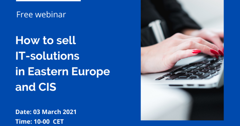How to sell IT-solutions in Eastern Europe and CIS